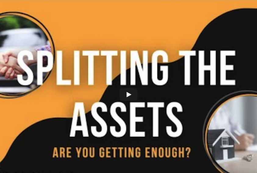 Splitting the Assets: Are You Getting Enough?